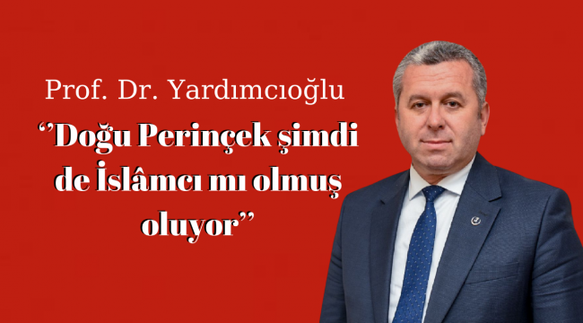 BBP'li Yardımcıoğlu'ndan Doğu Perinçek'e sert tepki! 