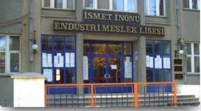 AKŞEHİR İSMET İNÖNÜ ENDÜSTRİ MESLEK LİSESİ'NDE NELER OLUYOR !
