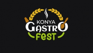 AKŞEHİR LEZZETLERİ GASTRO FESTİVALİ'NDE SERGİLENECEK