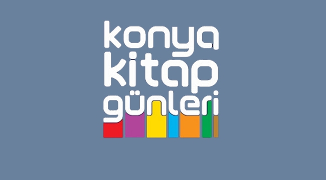 KONYA KİTAP GÜNLERİ 15-24 EKİM'DE