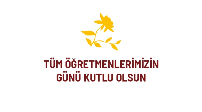 24 KASIM ÖĞRETMENLER GÜNÜNÜZ KUTLU OLSUN