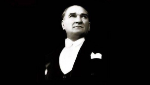 ATATÜRK'Ü SAYGIYLA ANIYORUZ