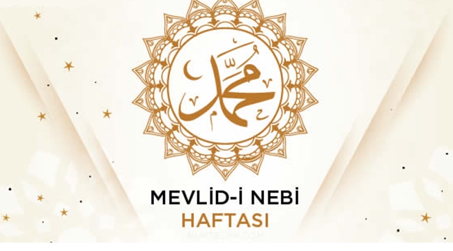MEVLİD-i NEBİ HAFTASI ETKİNLİKLERİ