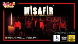 MİSAFİR İSİMLİ TİYATRO AKŞEHİRLİLERLE BULUŞACAK
