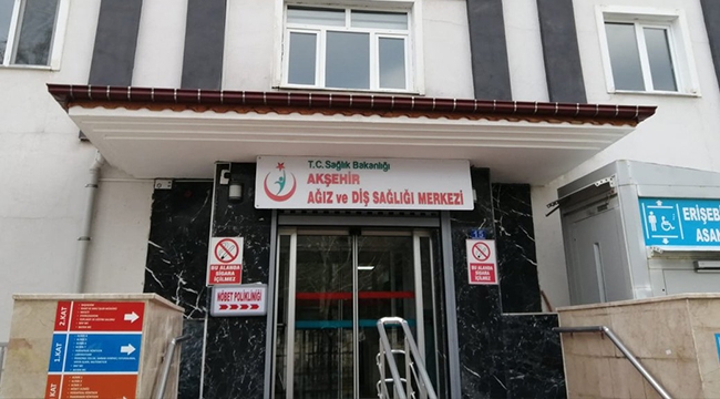 AKŞEHİR AĞIZ VE DİŞ SAĞLIĞI MERKEZİ'NDE HAFTA SONU NÖBETİ