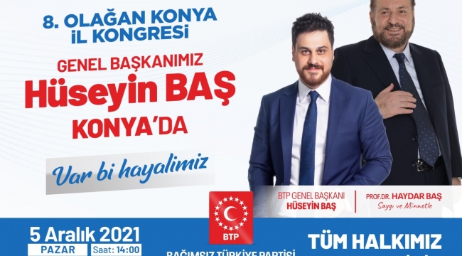 BTP KONYA İL BAŞKANI ÖZTÜRK'DEN KONGREYE DAVET