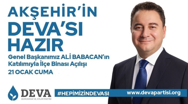 ALİ BABACAN AKŞEHİR'E GELİYOR !