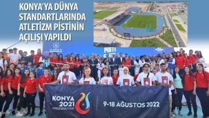Konya'ya Dünya Standartlarında Atletizm Pistinin Açılışı Yapıldı 