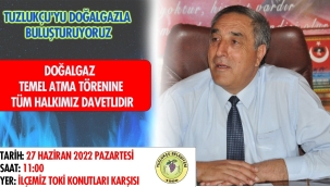 TUZLUKÇU DOĞALGAZA KAVUŞUYOR 