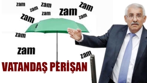 "ZAM, ZAM, ZAM... VATANDAŞ PERİŞAN!"