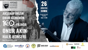 ADD AKŞEHİR'DEN ONUR AKIN KONSERİNE DAVET 