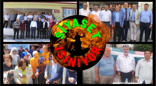 SİYASET ISINIYOR …!