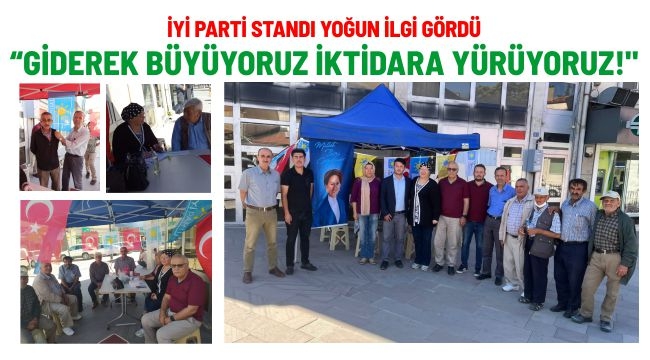 "GİDEREK BÜYÜYORUZ İKTİDARA YÜRÜYORUZ!"