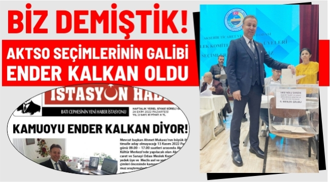 AKTSO SEÇİMLERİNİN GALİBİ ENDER KALKAN OLDU