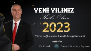 BAŞKAN KONAK : YUNAKLI HEMŞERİLERİMİN YENİ YILINI EN KALBİ DUYGULARIMLA KUTLUYORUM 
