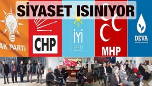 SİYASET ISINIYOR …!