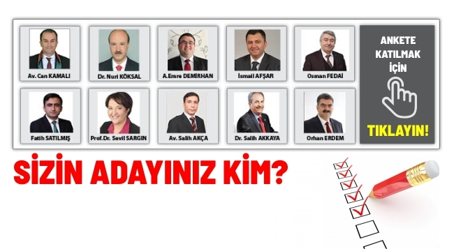 Bölgemizden Kim Milletvekili Olsun? Anketimiz başladı