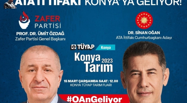 ATA İTTİFAKI KONYA'YA GELİYOR !