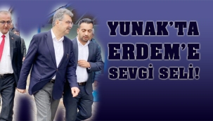 YUNAK'TA ORHAN ERDEM'E SEVGİ SELİ!