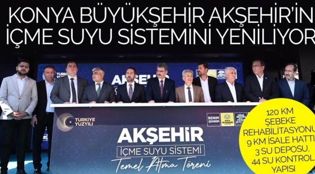 Akşehir'in İçme Suyu Sistemi Yenileniyor 