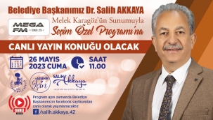 Başkan Akkaya Yarın Mega Radyo'da