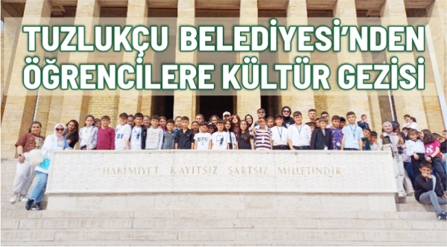 BAŞKAN AKBUĞA'DAN ÖĞRENCİLERE ANITKABİR VE ESKİŞEHİR GEZİSİ