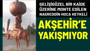 AKŞEHİR'E YAKIŞMIYOR! ! !