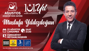 Mustafa Yıldızdoğan Akşehirlilerle Buluşacak 
