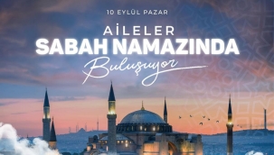 Gençler ve Aileler Sabah Namazında Buluşuyor