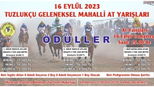 TUZLUKÇU GELENEKSEL AT YARIŞLARI 16 EYLÜL'DE 
