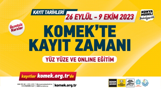 KOMEK'TE YENİ DÖNEM KAYITLARI BAŞLADI 