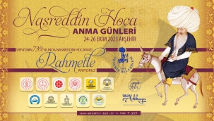 NASREDDİN HOCA ANMA ETKİNLİKLERİ YARIN BAŞLIYOR 