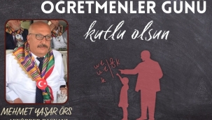 BAŞKAN ÖRS'DEN 24 KASIM ÖĞRETMENLER GÜNÜ MESAJI 