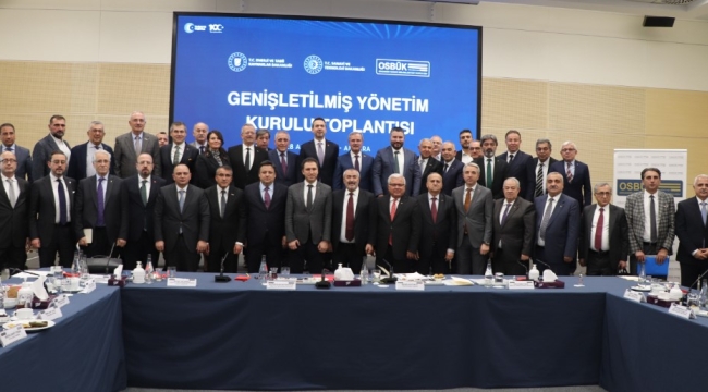 BAŞKAN KALKAN, OSBÜK GENİŞLETİLMİŞ YÖNETİM KURULU TOPLANTISI'NA KATILDI