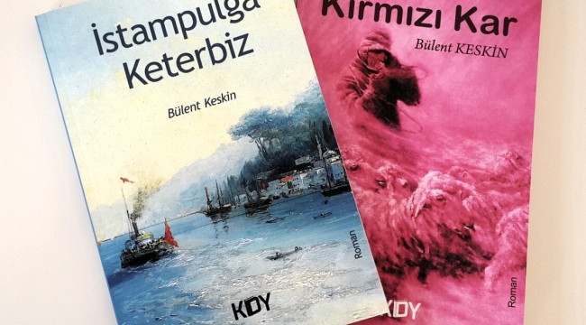 Bülent Keskin'in İki Romanı Daha Okuyucuyla Buluştu.