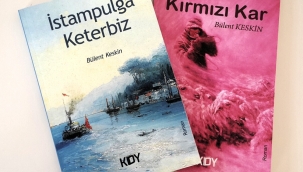 Bülent Keskin'in İki Romanı Daha Okuyucuyla Buluştu.