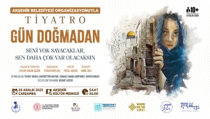GÜN DOĞMADAN TİYATRO OYUNU GÖSTERİSİNE DAVETLİSİNİZ 