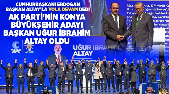 CUMHURBAŞKANI ERDOĞAN BAŞKAN ALTAY'LA "YOLA DEVAM" DEDİ 