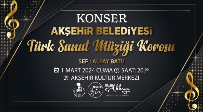 AKŞEHİR BELEDİYESİ'NDEN TÜRK SANAT MÜZİĞİ ZİYAFETİ