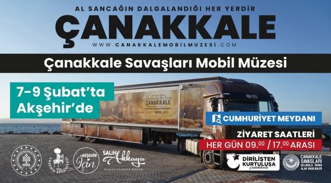 Çanakkale Ruhu Akşehir'de: Mobil Müze Tırı Ziyaretçilerini Ağırlayacak 
