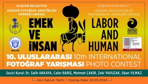 AKŞEHİR BELEDİYESİN'DEN "EMEK VE İNSAN" TEMALI FOTOĞRAF YARIŞMASI 
