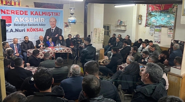 NURİ KÖKSAL; HEP BİRLİKTE AKŞEHİR İTTİFAKI 