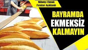 Akşehir'de Bayramda Nöbetçi Fırınlar Belli Oldu 