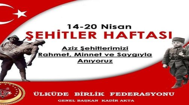 BAŞKAN AKTA'DAN ŞEHİTLER HAFTASI MESAJI 