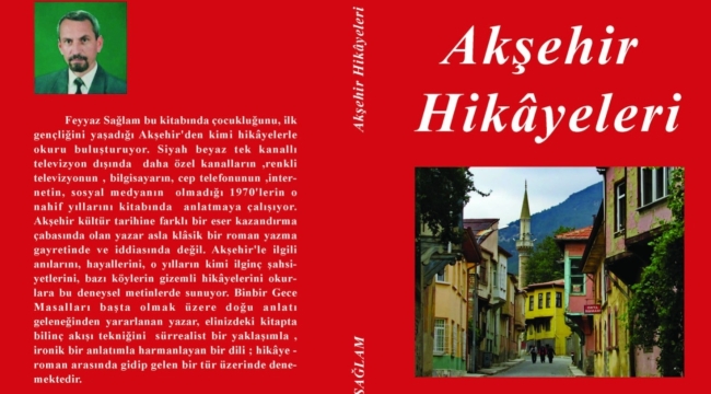 HİKMET ÖZDEMİR - AKŞEHİR HİKÂYELERİ KİTABI ÜZERİNE 