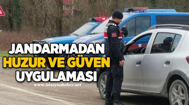 Jandarmadan huzur ve güven uygulaması 