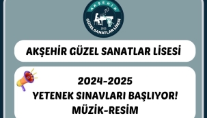 AKŞEHİR GÜZEL SANATLAR LİSESİ 2024-2025 EĞİTİM ÖĞRETİM YILI YETENEK SINAV BAŞVURULARI BAŞLADI. 