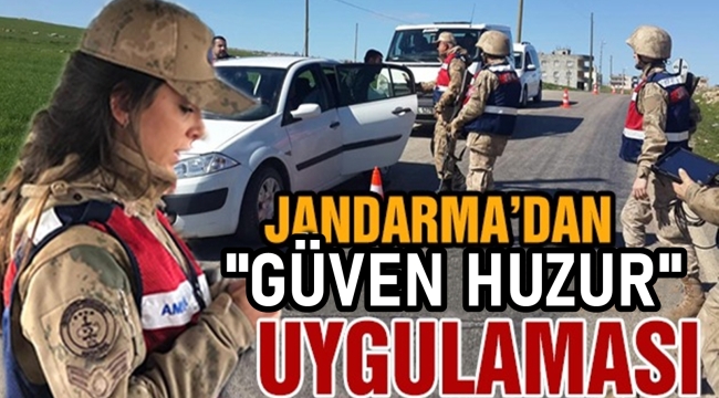 Jandarma'dan 'Güven Huzur' uygulaması 