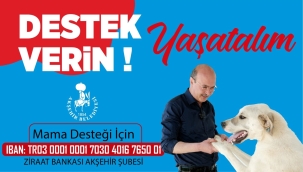 DESTEK VERİN, YAŞATALIM! 