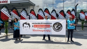 HEKİM BİRLİĞİ DR. EKREM KARAKAYA'YI UNUTMADI 